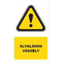 TÁBLA ÁLTALÁNOS VESZÉLY, 15X25