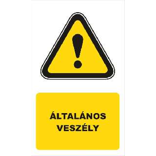 TÁBLA ÁLTALÁNOS VESZÉLY, 15X25