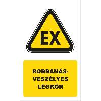 TÁBLA ROBBANÁSVESZÉLYES LÉGKÖR, 15X25
