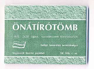 ÖNÁTÍRÓTÖMB A/6, SORSZÁMOZOTT, NYOMELL, D.E.998, 50X2 PÉLDÁNYOS