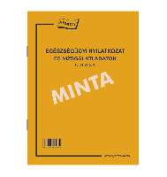 C.3151-2/A EGÉSZSÉGÜGYI NYILATKOZAT ÉS VIZSGÁLATI ADATOK, IRKAFŰZÖTT FÜZET