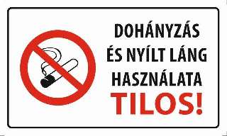 MATRICA DOHÁNYZÁS ÉS NYÍLT LÁNG HASZNÁLATA TILOS, 25X15