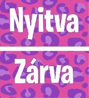 TÁBLA NYITVA-ZÁRVA 10, 20X10