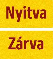 TÁBLA NYITVA-ZÁRVA, 20X10, SÁRGA