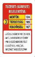 TÁBLA MENTŐ,TŰZOLTÓ,RENDŐRSÉG SEGÉLYVONALAK 1, 25X15