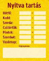 TÁBLA NYITVATARTÁS, 20X25, SÁRGA