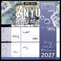 FALINAPTÁR 2027, HŰTŐMÁGNESES, 2 HETI, ANYU TERVEZŐJE